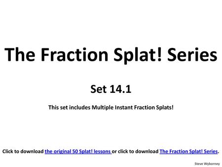 The Fraction Splat! Series