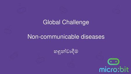 Non-communicable diseases