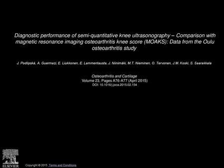 Diagnostic performance of semi-quantitative knee ultrasonography – Comparison with magnetic resonance imaging osteoarthritis knee score (MOAKS): Data.