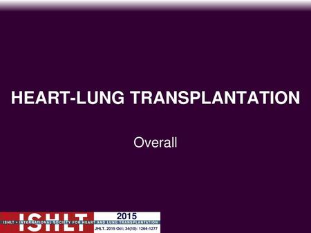 HEART-LUNG TRANSPLANTATION