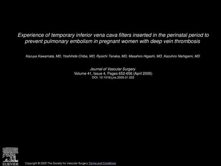 Experience of temporary inferior vena cava filters inserted in the perinatal period to prevent pulmonary embolism in pregnant women with deep vein thrombosis 