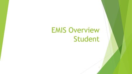 EMIS Overview Student.