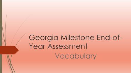 Georgia Milestone End-of-Year Assessment