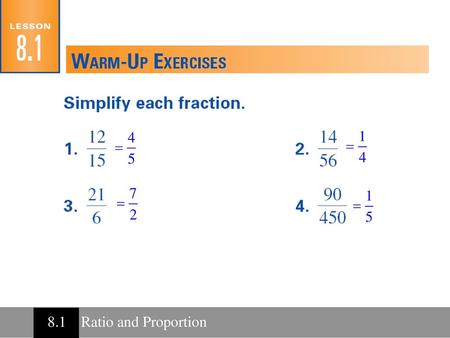 Section 8.1 Ratio and Proportion