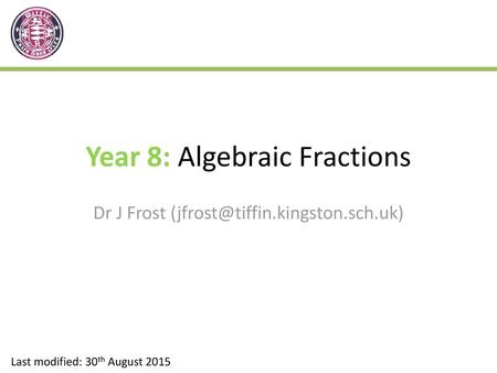 Year 8: Algebraic Fractions