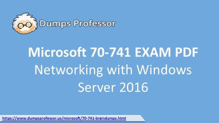 Microsoft EXAM PDF Networking with Windows Server