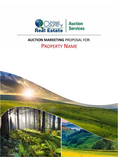 AUCTION MARKETING PROPOSAL FOR: Property Name