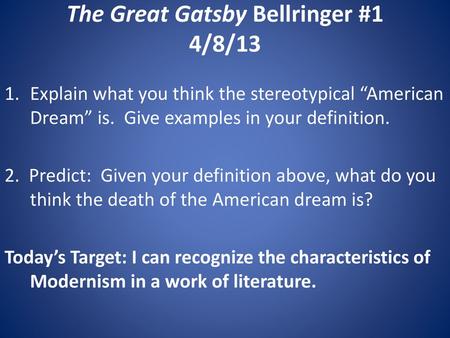 The Great Gatsby Bellringer #1 4/8/13