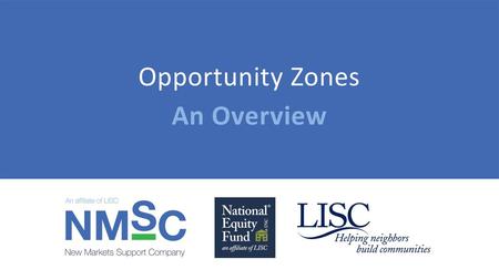 Opportunity Zones An Overview.