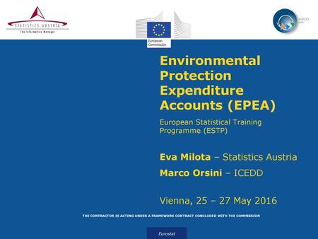 Eva Milota – Statistics Austria Marco Orsini – ICEDD