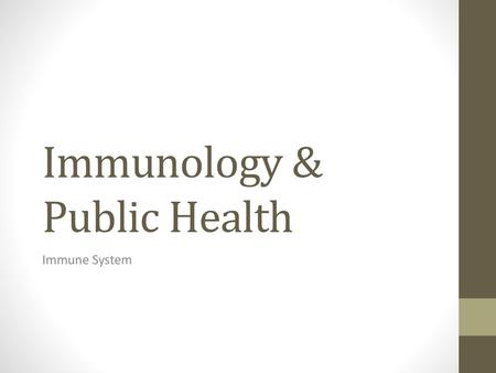 Immunology & Public Health