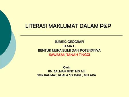 LITERASI MAKLUMAT DALAM P&P