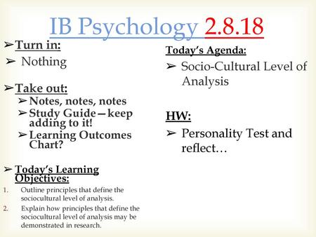 IB Psychology Turn in: Nothing Socio-Cultural Level of Analysis