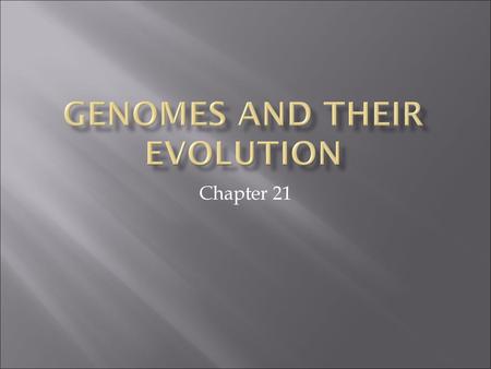 Genomes and Their Evolution