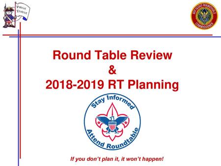 Round Table Review & RT Planning