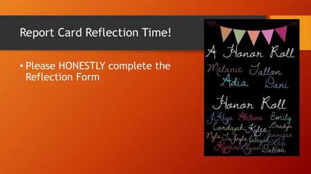 Report Card Reflection Time!