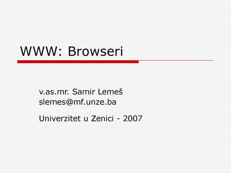 v.as.mr. Samir Lemeš Univerzitet u Zenici