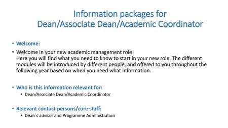 Information packages for Dean/Associate Dean/Academic Coordinator