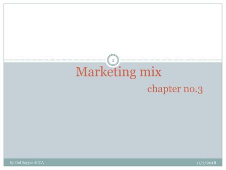 Marketing mix chapter no.3