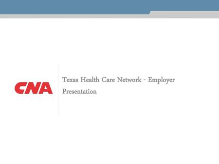 Texas Health Care Network - Employer Presentation