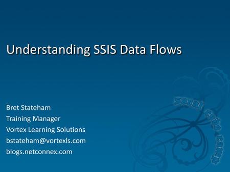 Understanding SSIS Data Flows