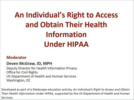 An Individual’s Right to Access and Obtain Their Health Information Under HIPAA.