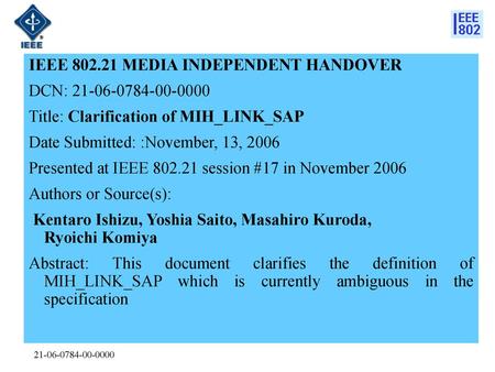 IEEE MEDIA INDEPENDENT HANDOVER DCN: