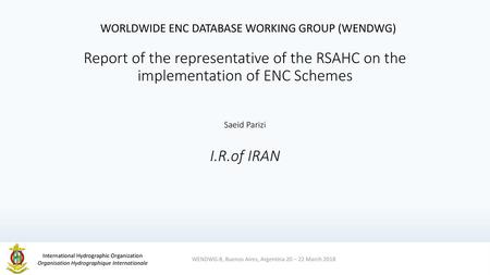 WORLDWIDE ENC DATABASE WORKING GROUP (WENDWG)