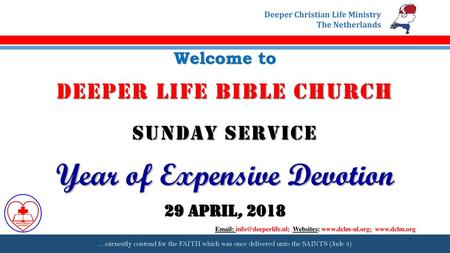 DEEPER LIFE BIBLE CHURCH