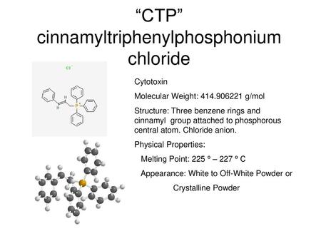 “CTP” cinnamyltriphenylphosphonium chloride