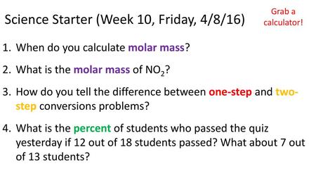 Science Starter (Week 10, Friday, 4/8/16)