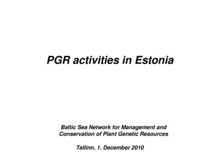 PGR activities in Estonia