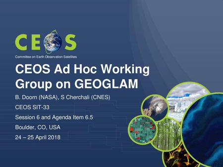 CEOS Ad Hoc Working Group on GEOGLAM