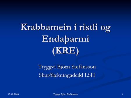 Krabbamein í ristli og Endaþarmi (KRE)