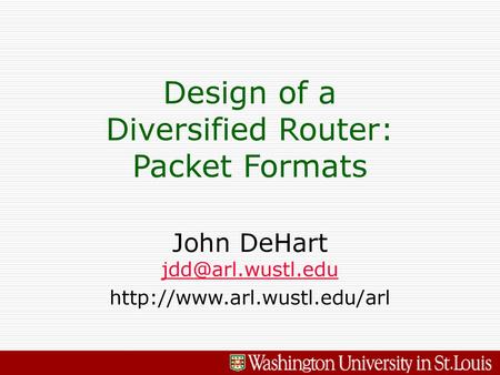 Design of a Diversified Router: Packet Formats