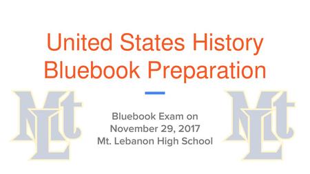 United States History Bluebook Preparation