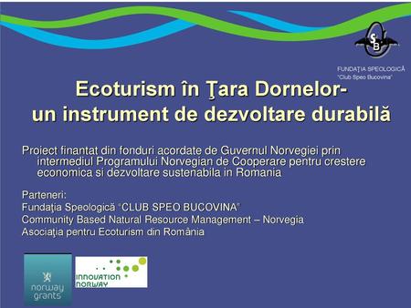 Ecoturism în Ţara Dornelor- un instrument de dezvoltare durabilă