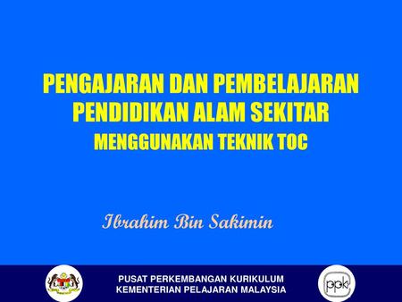 PENGAJARAN DAN PEMBELAJARAN PENDIDIKAN ALAM SEKITAR