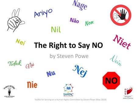 NO The Right to Say NO by Steven Powe