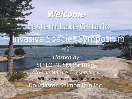 Eastern Lake Ontario Invasive Species Symposium