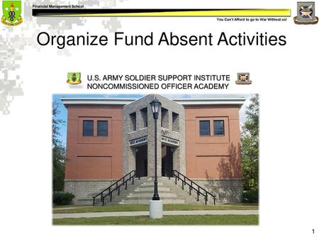 Organize Fund Absent Activities