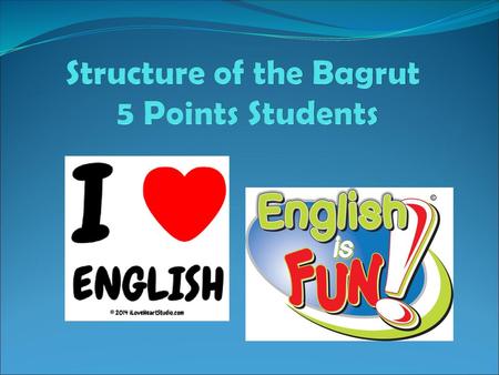 Structure of the Bagrut 5 Points Students