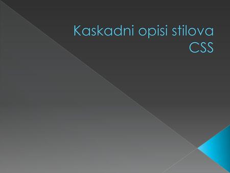 Kaskadni opisi stilova CSS