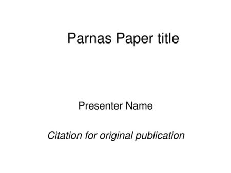 Presenter Name Citation for original publication