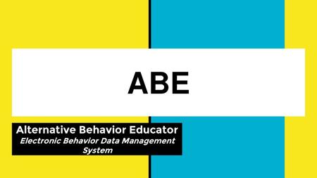 ABE Alternative Behavior Educator