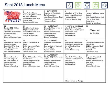 Sept 2018 Lunch Menu in Session Menu subject to change