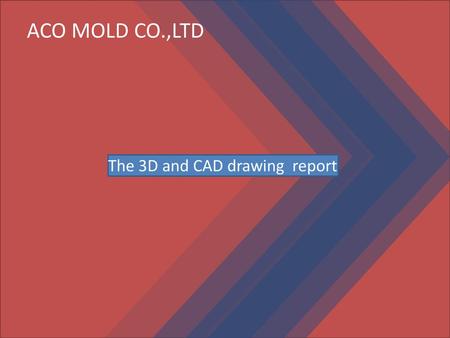 The 3D and CAD drawing report