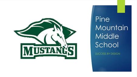 Pine Mountain Middle School