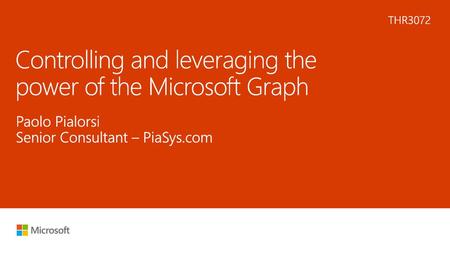 Controlling and leveraging the power of the Microsoft Graph