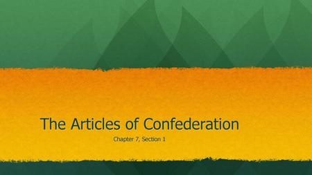 The Articles of Confederation